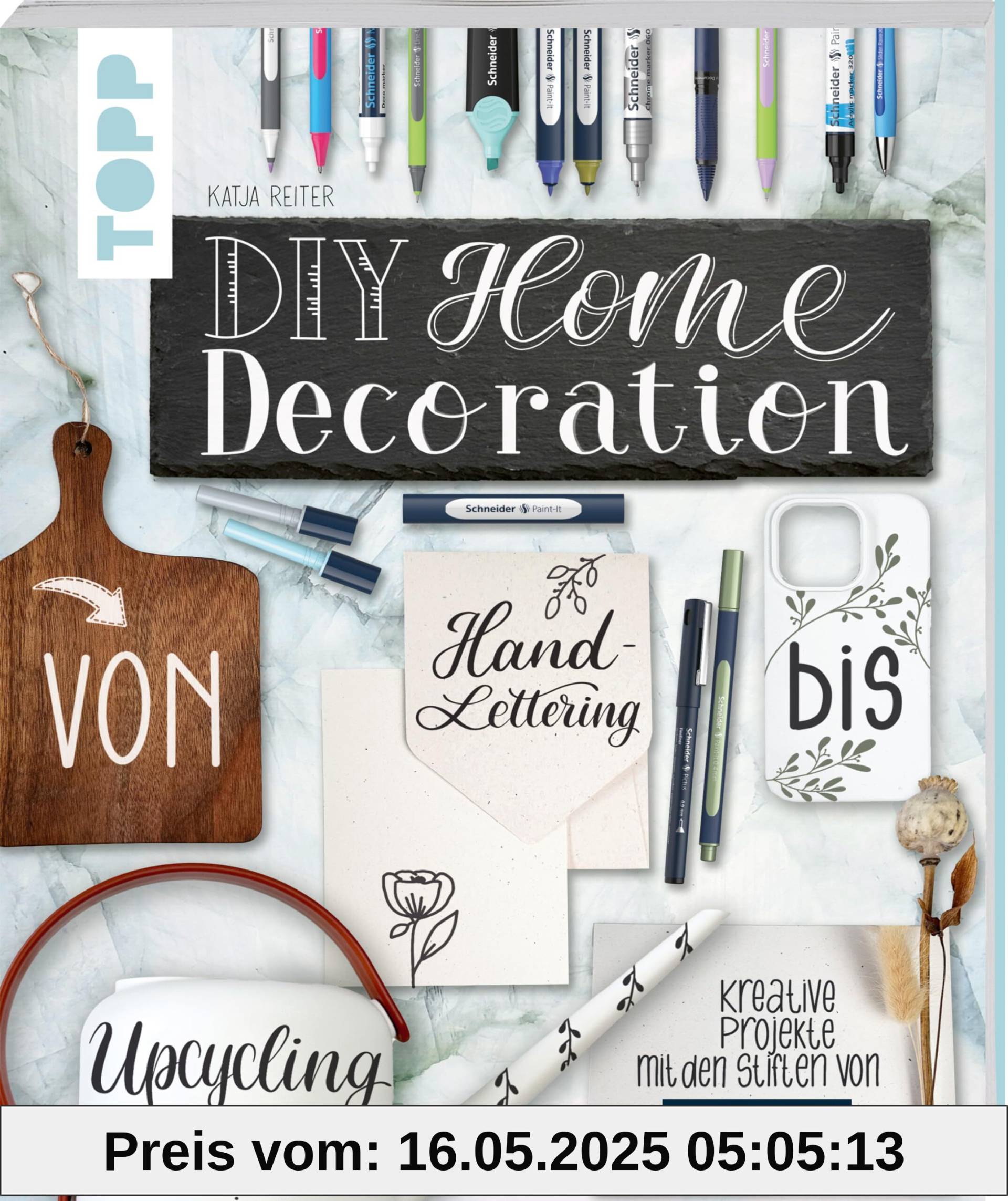 DIY Home Decoration – von Handlettering bis Upcycling: Projekte mit den Stiften von Schneider