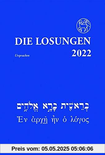 DIe Losungen in der Ursprache 2022: Hebräisch und Altgriechisch DIe Losungen in der Ursprache 2022: Hebräisch und Altgriechisch