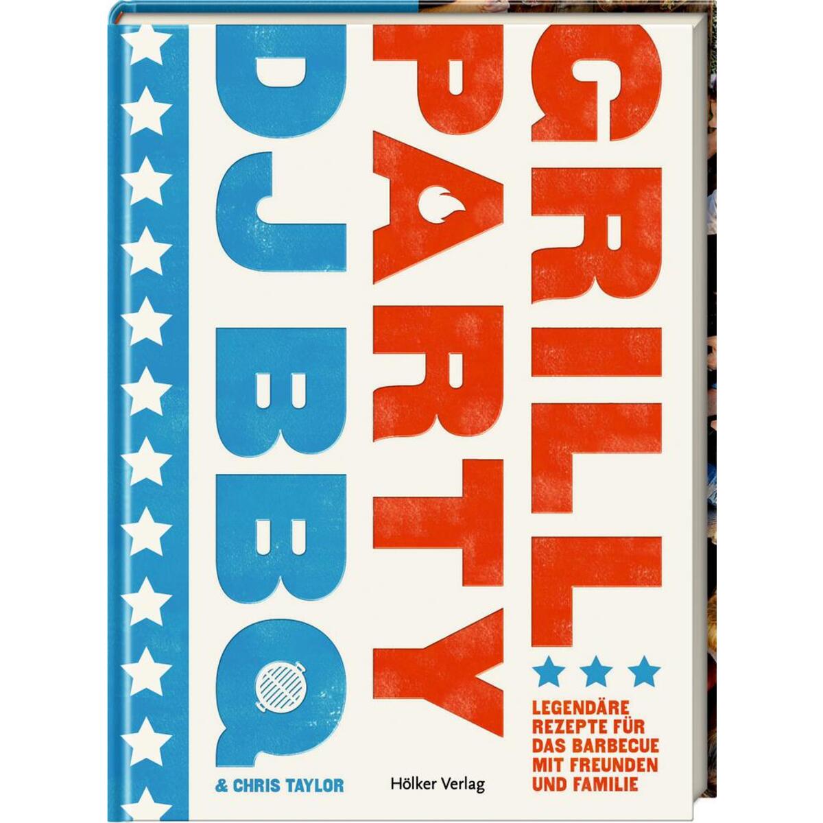 DJ BBQ - Grillparty DJ BBQ - Grillparty von Hoelker Verlag