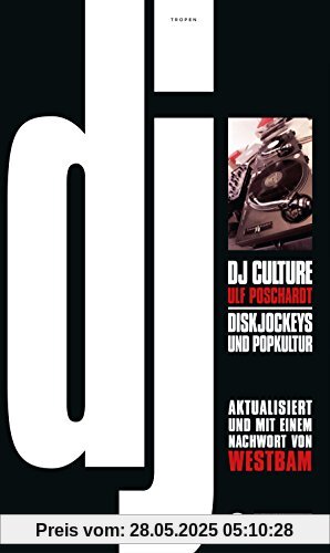 DJ Culture: Diskjockeys und Popkultur