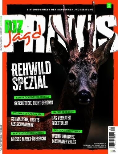 DJZ Edition: Sonderheft Jagdpraxis Ausgabe 1/2025