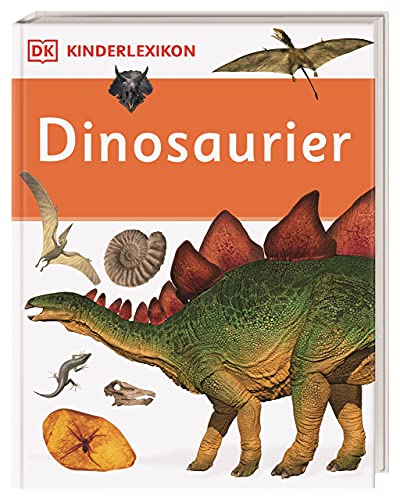 DK Kinderlexikon. Dinosaurier: Erstes Lexikon für Grundschulkinder mit über 600 Fotos für Kinder ab 6 Jahre DK Kinderlexikon. Dinosaurier: Erstes Lexikon für Grundschulkinder mit über 600 Fotos für Kinder ab 6 Jahre