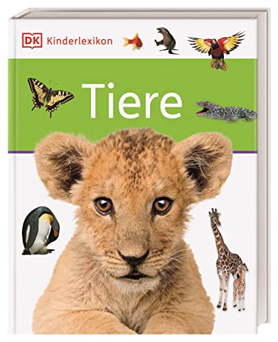 DK Kinderlexikon. Tiere: Erstes Lexikon für Grundschulkinder mit über 600 Fotos von Dorling Kindersley Verlag