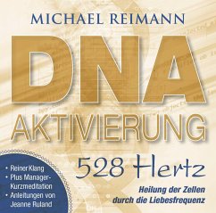 DNA-AKTIVIERUNG [528 Hertz] von Amra Verlag