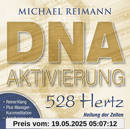 DNA-AKTIVIERUNG [528 Hertz]: Heilung der Zellen durch die Liebesfrequenz