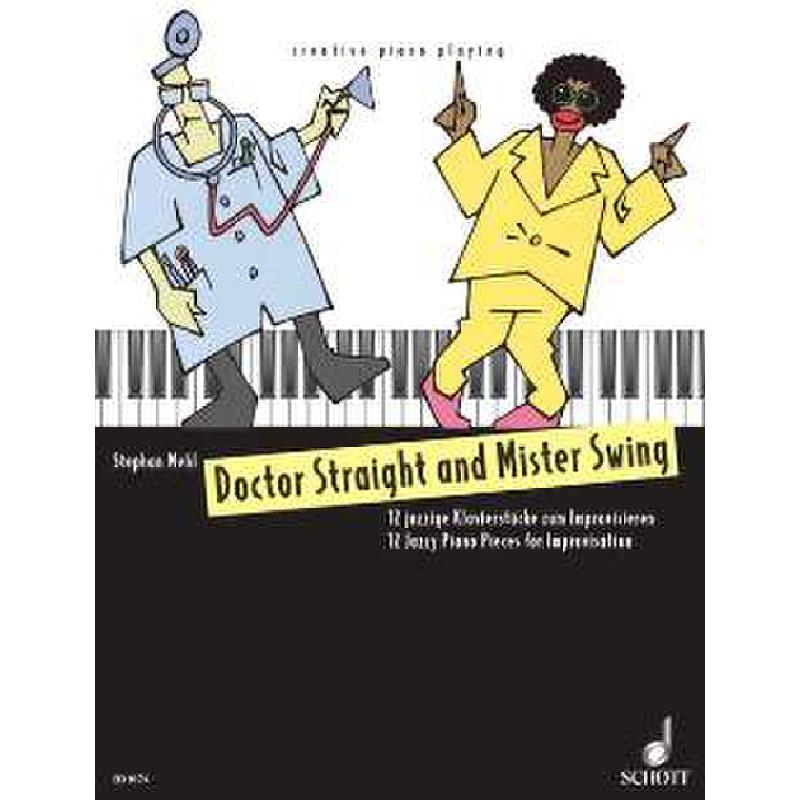 DOCTOR STRAIGHT + MISTER SWING