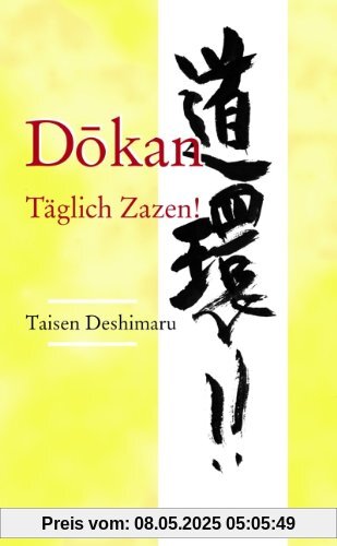 DOKAN - Täglich Zazen!