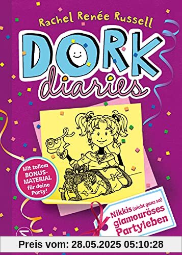 DORK Diaries. Nikkis (nicht ganz so) glamouröses Partyleben, Band 02: Mit tollem Bonusmaterial für deine Party