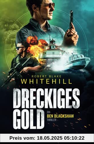 DRECKIGES GOLD: Thriller (Blackshaw, Band 1)