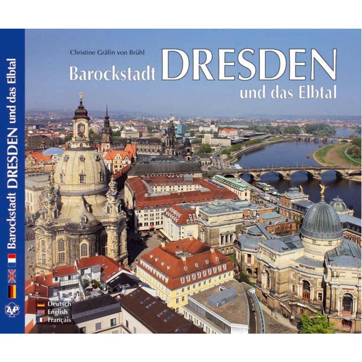DRESDEN - Barockstadt Dresden und das Elbtal DRESDEN - Barockstadt Dresden und das Elbtal von Ziethen Verlag GmbH