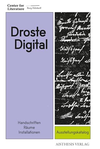 DROSTE DIGITAL: Handschriften - Räume - Installationen