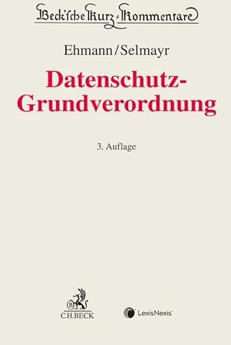 DS-GVO: Datenschutz-Grundverordnung (Beck'sche Kurz-Kommentare)