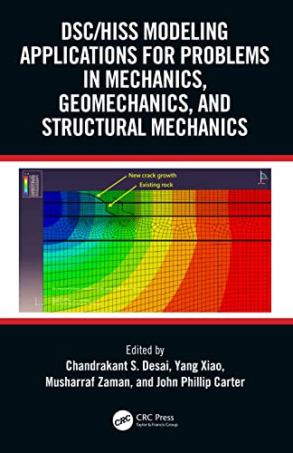 DSC/HISS Modeling Applications for Problems in Mechanics, Geomechanics, and Structural Mechanics von CRC Press