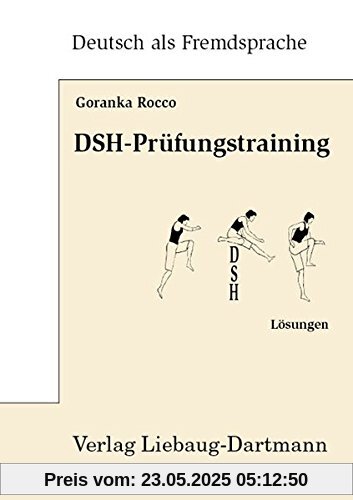 DSH-Prüfungstraining: Lösungen zu: Textproduktion, Hörverstehen mit CD Niveau C1