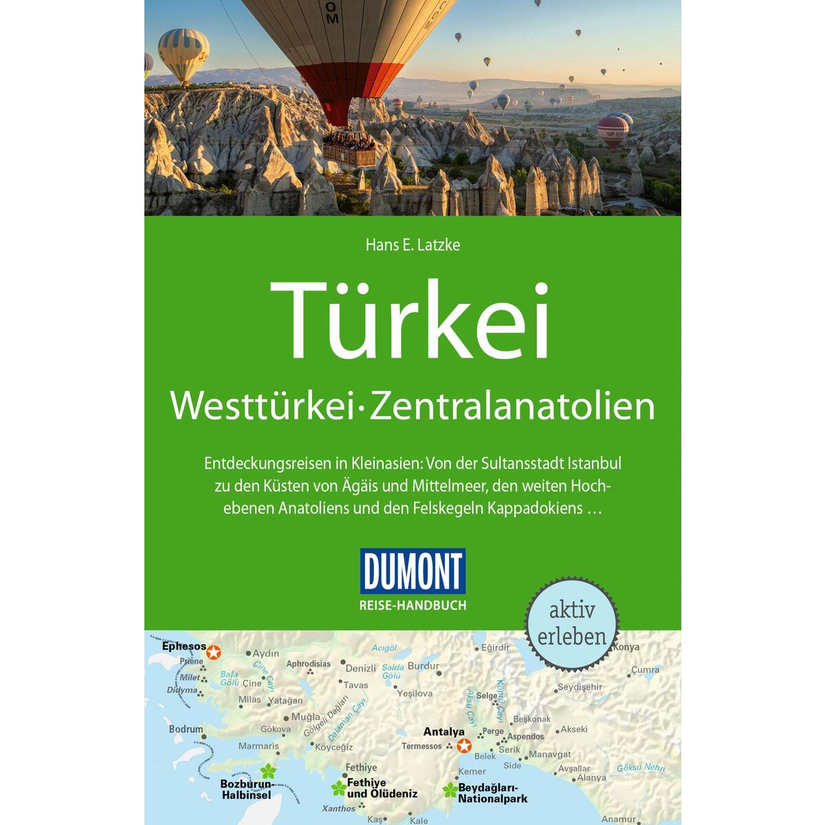 DUMONT Reise-Handbuch Reiseführer Türkei, Westtürkei, Zentralanatolien von Dumont Reise Vlg GmbH + C
