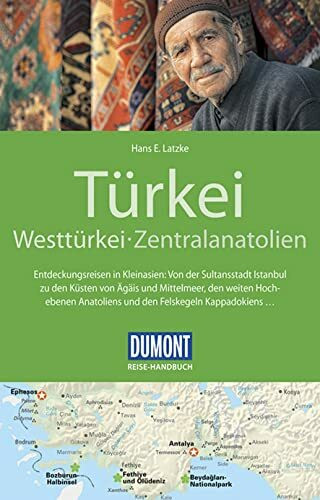 DUMONT Reise-Handbuch Reiseführer Türkei, Westtürkei, Zentralanatolien: mit Extra-Reisekarte DUMONT Reise-Handbuch Reiseführer Türkei, Westtürkei, Zentralanatolien: mit Extra-Reisekarte
