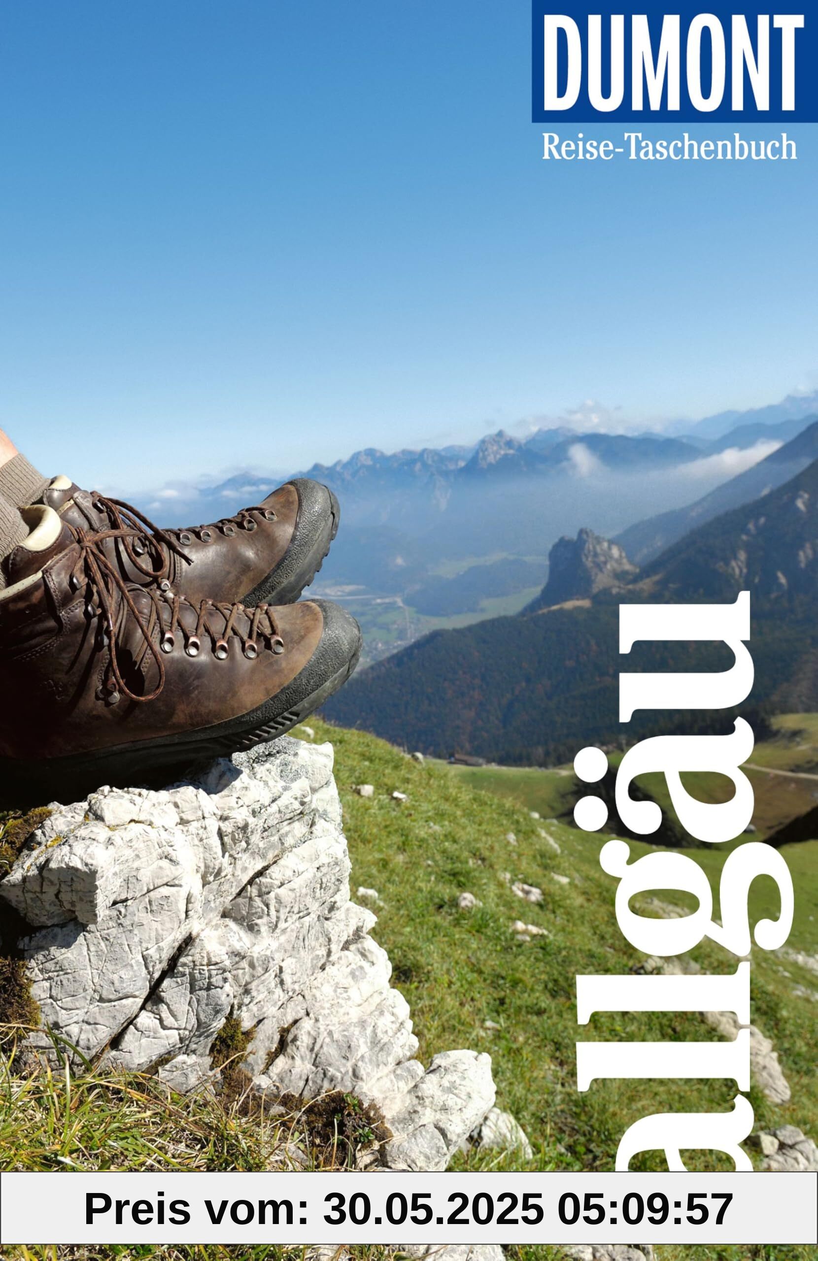 DUMONT Reise-Taschenbuch Reiseführer Allgäu: Reiseführer plus Reisekarte. Mit individuellen Autorentipps und vielen Touren.