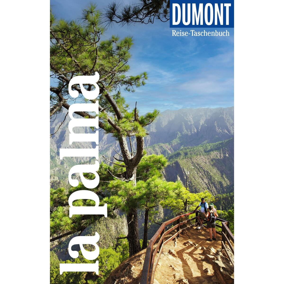 DUMONT Reise-Taschenbuch Reiseführer La Palma DUMONT Reise-Taschenbuch Reiseführer La Palma von Dumont Reise Vlg GmbH + C
