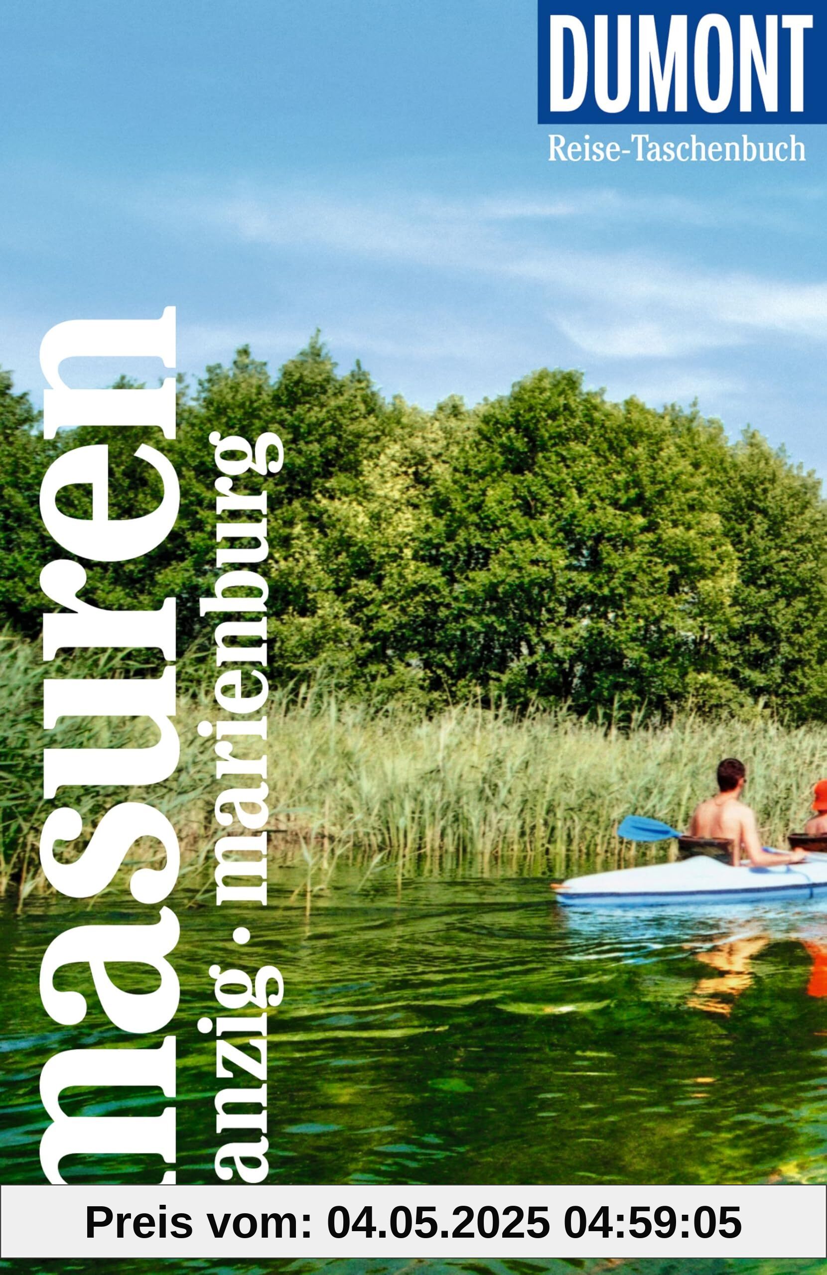 DUMONT Reise-Taschenbuch Reiseführer Masuren, Danzig, Marienburg: Reiseführer plus Reisekarte. Mit individuellen Autorentipps und vielen Touren. DUMONT Reise-Taschenbuch Reiseführer Masuren, Danzig, Marienburg: Reiseführer plus Reisekarte. Mit individuellen Autorentipps und vielen Touren.