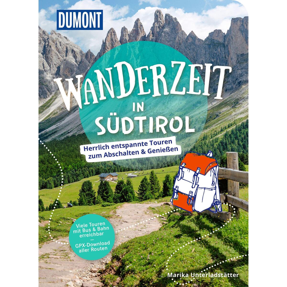 DUMONT Wanderzeit in Südtirol DUMONT Wanderzeit in Südtirol von Dumont Reise Vlg GmbH + C