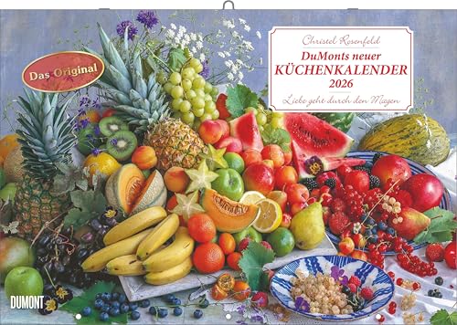 DUMONTS neuer Küchenkalender 2026 – Broschürenkalender – mit Rezepten und Gedichten – Format 42 x 29 cm: Liebe geht durch den Magen von DUMONT