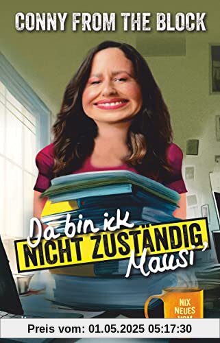 Da bin ick nicht zuständig, Mausi: Nix Neues vom Amt | Der tägliche Behördenwahnsinn von »Conny, Deutschlands berühmtester Verwaltungs-Influencerin« Der Tagesspiegel Da bin ick nicht zuständig, Mausi: Nix Neues vom Amt | Der tägliche Behördenwahnsinn von »Conny, Deutschlands berühmtester Verwaltungs-Influencerin« Der Tagesspiegel