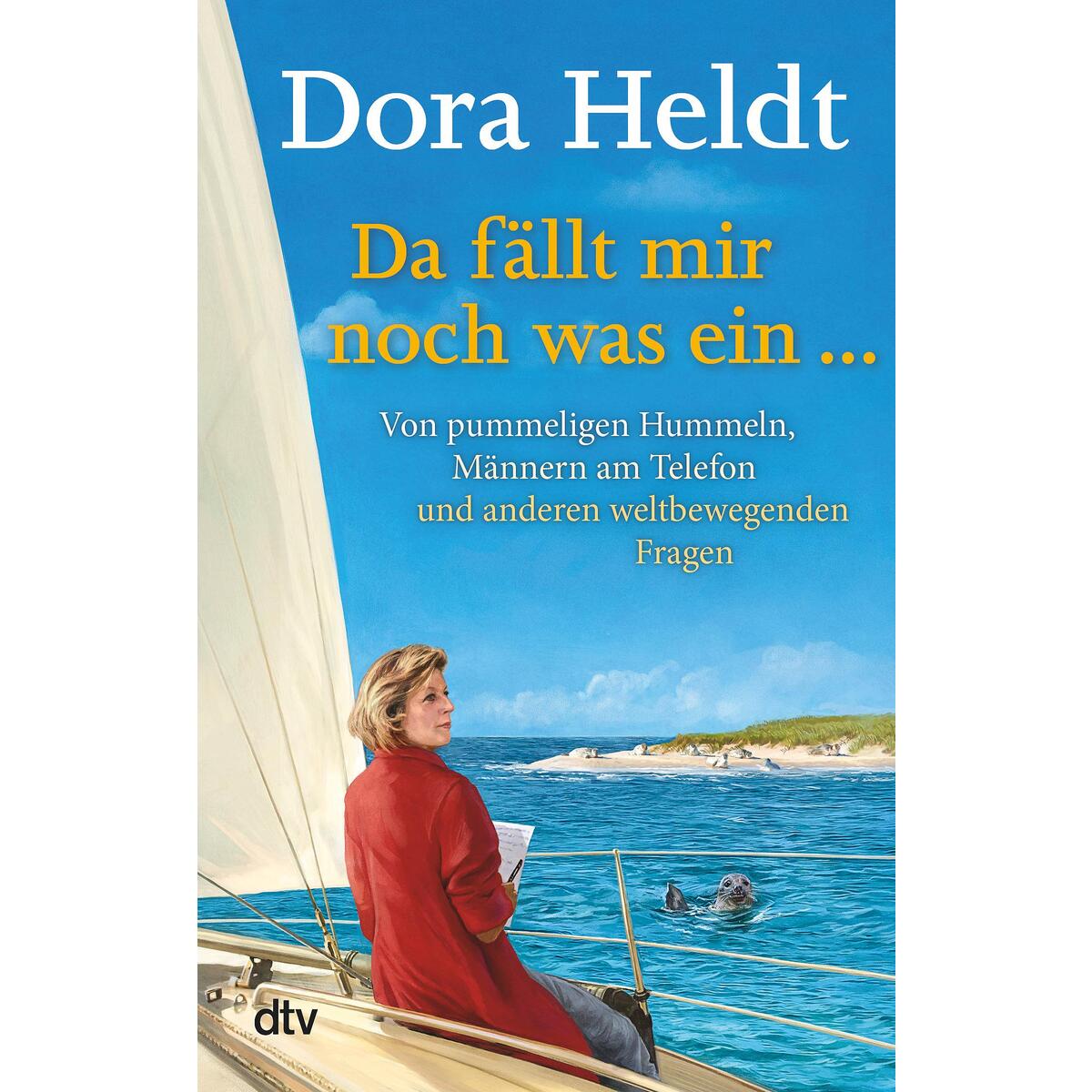 Da fällt mir noch was ein ... Da fällt mir noch was ein ... von dtv