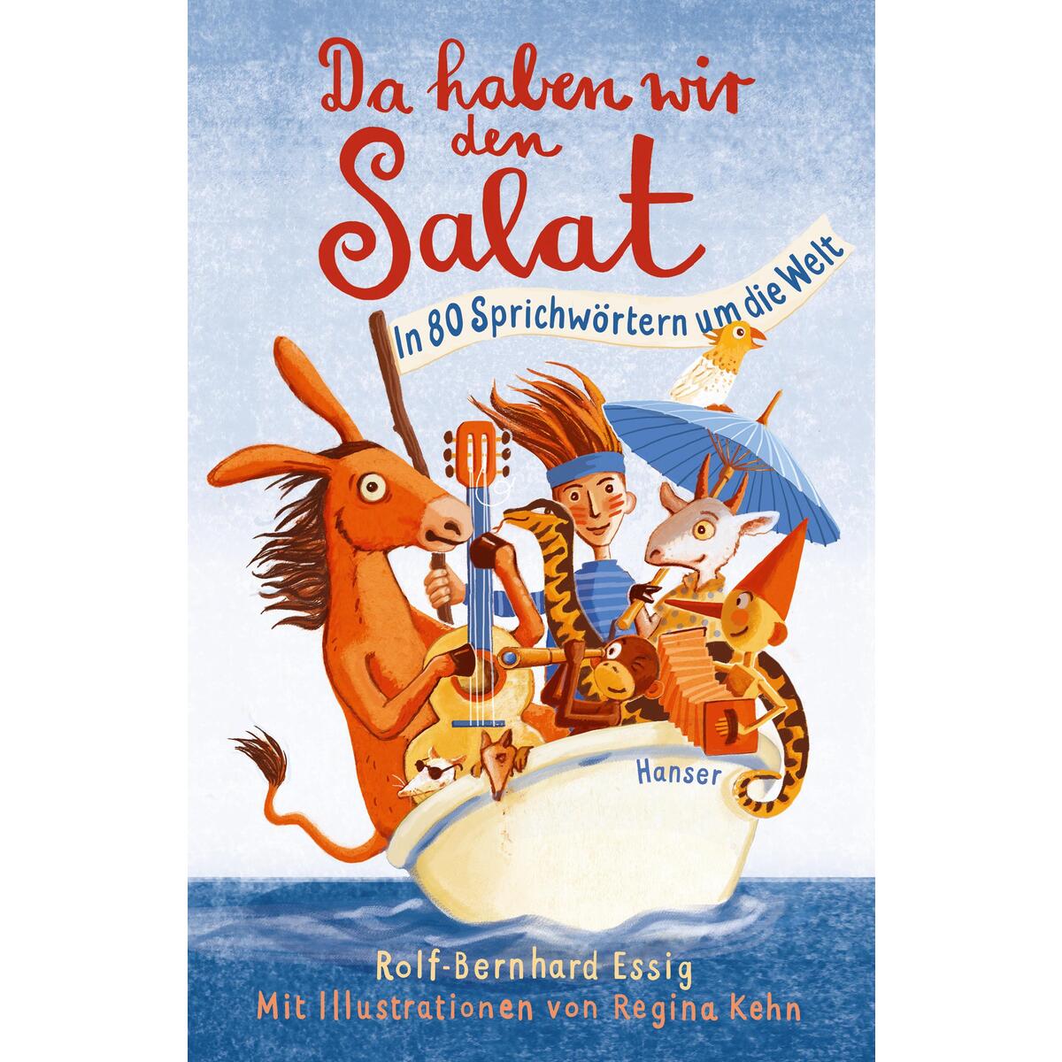 Da haben wir den Salat! von Carl Hanser Verlag