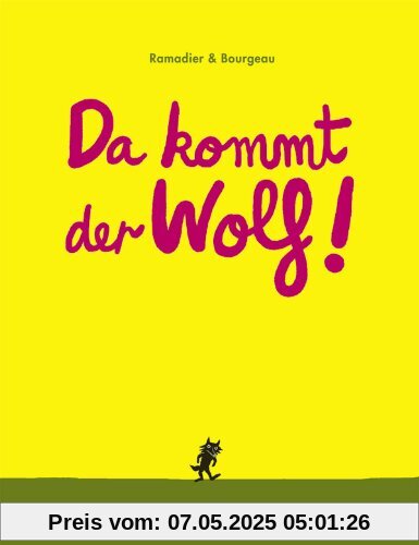 Da kommt der Wolf!: Pappbilderbuch