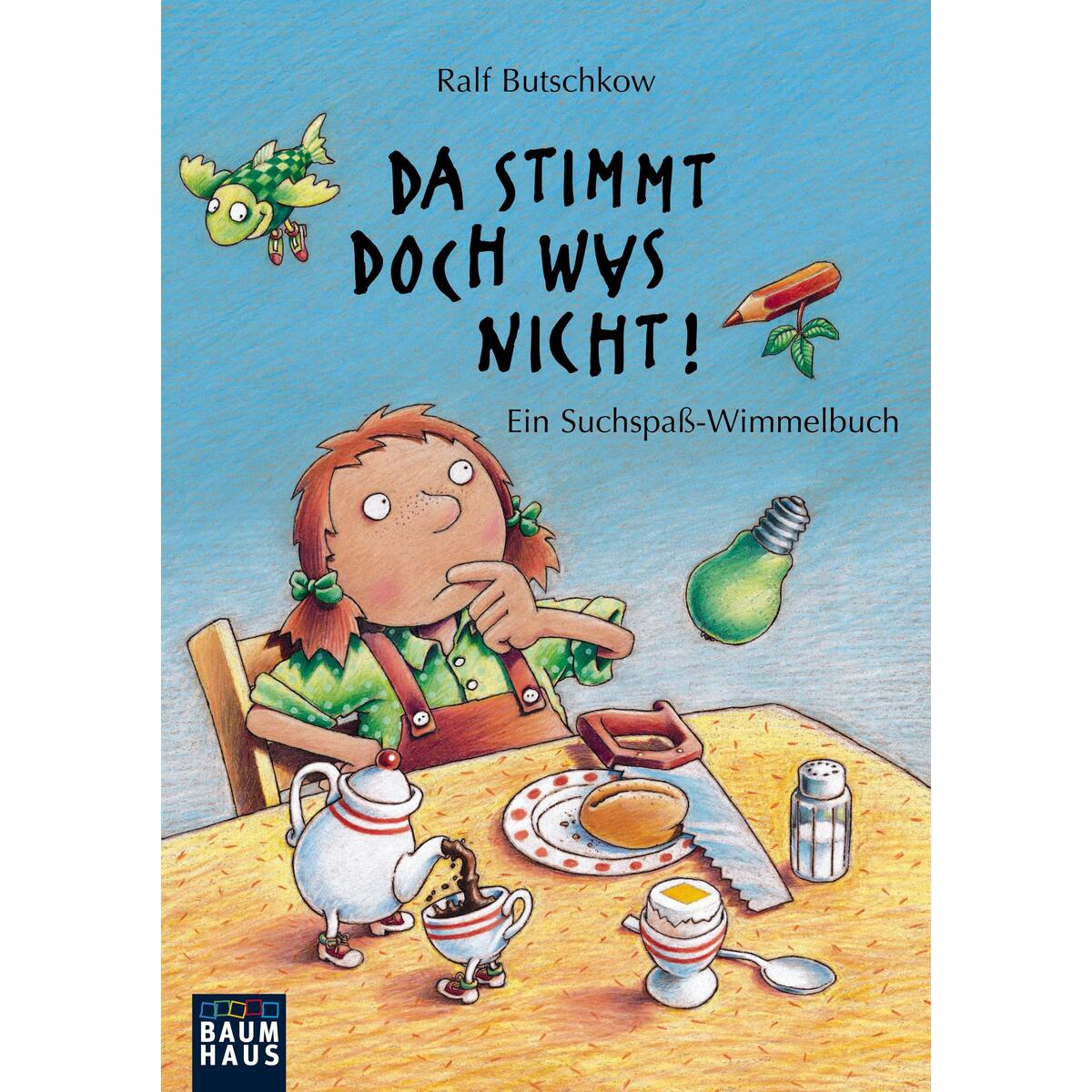 Da stimmt doch was nicht! von Baumhaus Verlag GmbH