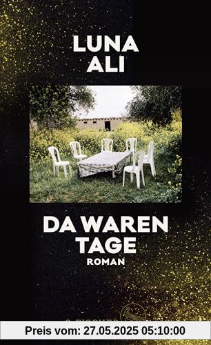 Da waren Tage: Roman