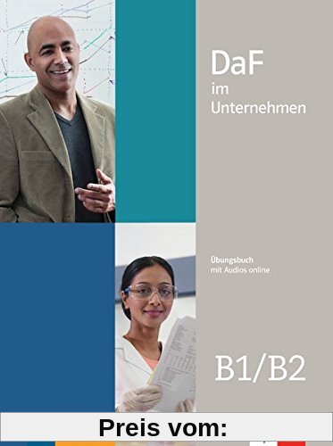 DaF im Unternehmen B1/B2: Übungsbuch mit Audios online