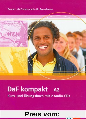 DaF kompakt. Lehr- und Arbeitsbuch mit 2 Audio-CDs. A2: Deutsch als Fremdsprache für Erwachsene