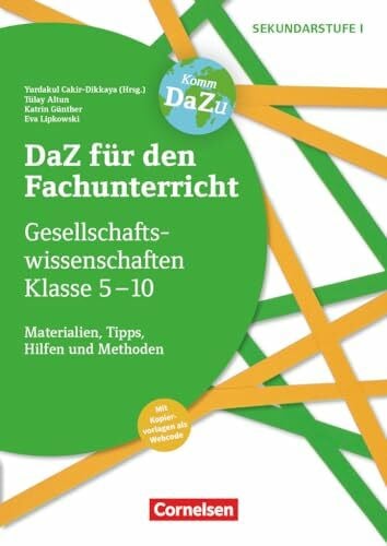 DaZ für den Fachunterricht der Sekundarstufe I - Klasse 5-10: Gesellschaftswissenschaften - Ma...