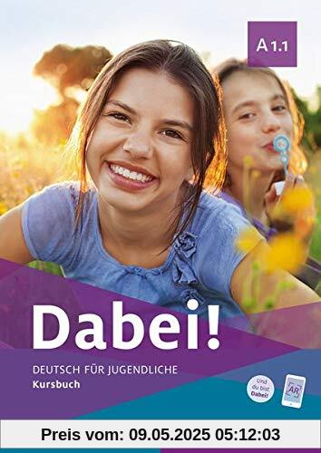 Dabei! A1.1: Deutsch für Jugendliche.Deutsch als Fremdsprache / Arbeitsbuch Dabei! A1.1: Deutsch für Jugendliche.Deutsch als Fremdsprache / Arbeitsbuch