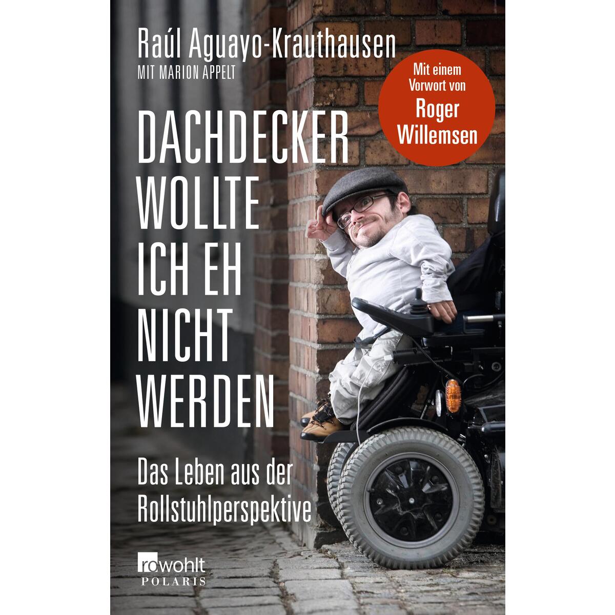 Dachdecker wollte ich eh nicht werden von Rowohlt Taschenbuch