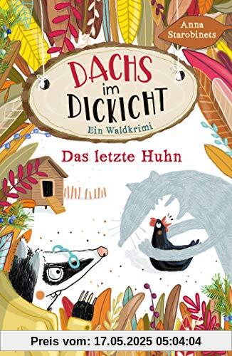 Dachs im Dickicht – Das letzte Huhn: Band 2