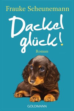 Dackelglück / Dackel Herkules Bd.5 von Goldmann