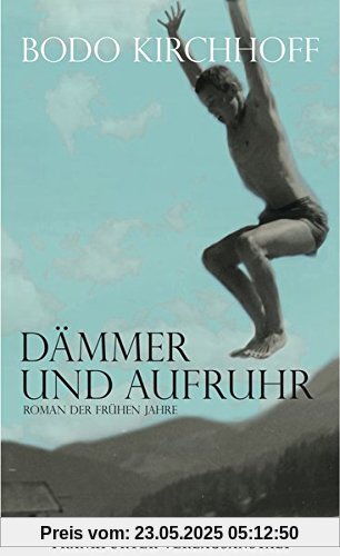 Dämmer und Aufruhr: Roman der frühen Jahre Dämmer und Aufruhr: Roman der frühen Jahre