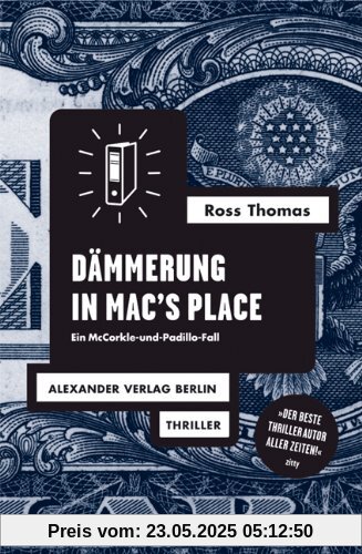 Dämmerung in Mac's Place: Ein McCorkle-und-Padillo-Fall. Polit-Thriller