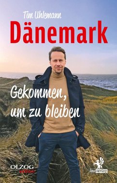 Dänemark - Gekommen, um zu bleiben von Lau-Verlag / Olzog