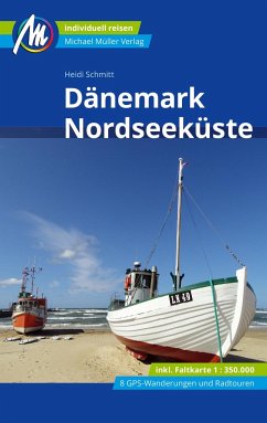 Dänemark Nordseeküste Reiseführer Michael Müller Verlag von Michael Müller Verlag