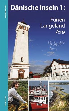 Dänische Inseln 1: Fünen, Langeland, Ærø von Edition Elch
