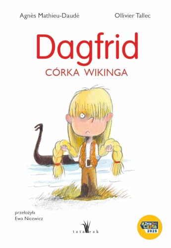 Dagfrid Córka wikinga Dagfrid Córka wikinga von Tatarak