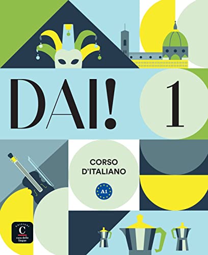 Dai! 1 A1: Corso d'italiano. Libro dello studente e degli esercizi con audio e video (Dai!: Corso d'italiano)