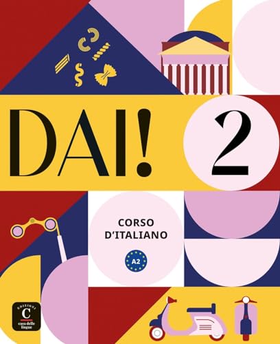 Dai! 2 A2: Libro dello studente e degli esercizi con audio e video (Dai!: Corso d'italiano) von Klett Sprachen GmbH