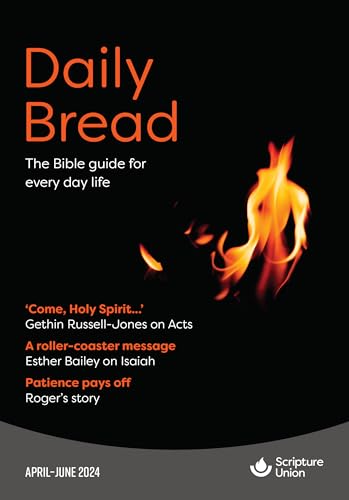 Daily Bread (Apr-Jun 2024) von Scripture Union Publishing