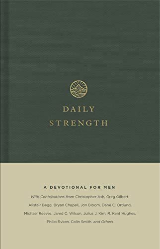Daily Strength: A Devotional for Men Daily Strength: A Devotional for Men