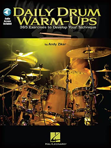 Daily Warm Ups: 365 Exercises to Develop Technique: Lehrmaterial, CD für Schlagzeug (Book & CD): 365 Exercises to Develop Your Technique Daily Warm Ups: 365 Exercises to Develop Technique: Lehrmaterial, CD für Schlagzeug (Book & CD): 365 Exercises to Develop Your Technique
