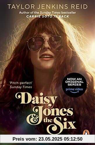 Daisy Jones and The Six: From the author of the hit TV series